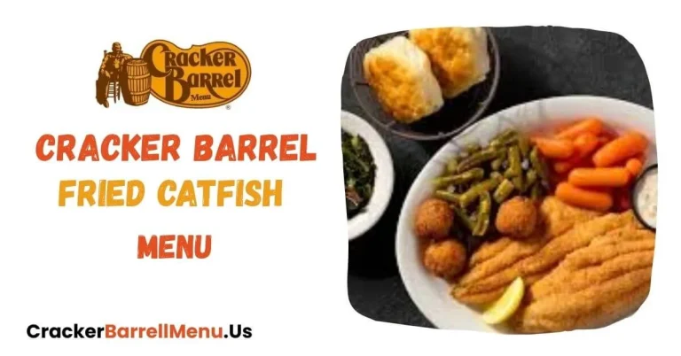 Cracker Barrel Fried Catfish Menu