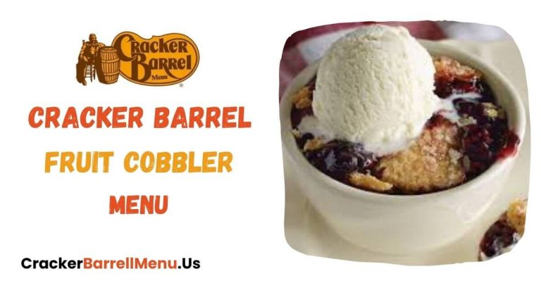 Cracker Barrel Fruit Cobbler (Apple or Blackberry) Menu