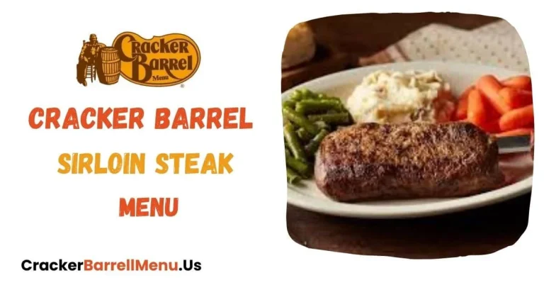 Cracker Barrel Grilled Sirloin Steak