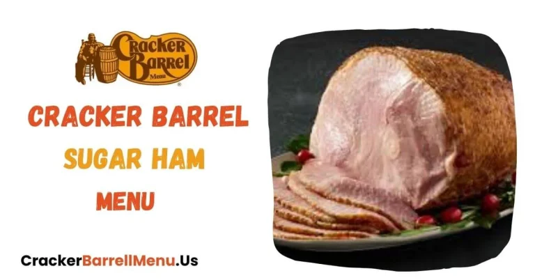 Cracker Barrel Sugar Ham Menu